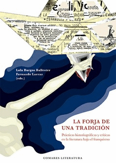 LA FORJA DE UNA TRADICI�N