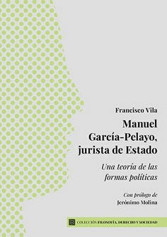 MANUEL GARCIA-PELAYO, JURISTA DE ESTADO
