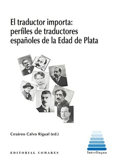 EL TRADUCTOR IMPORTA: PERFILES DE TRADUCTORES ESPA�OLES DE L