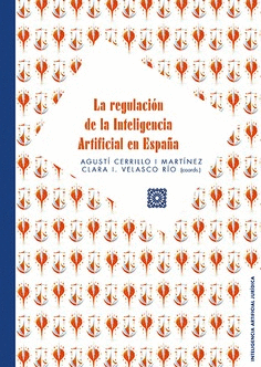 LA REGULACION DE LA INTELIGENCIA ARTIFICIAL EN ESPA�A