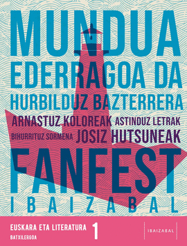 (EUS).(22).EUSKARA LITERATURA 1.BATX.(FANFEST) *EUSKADI*
