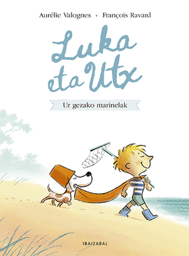 (EUS).UR GEZAKO MARINELAK.(KOLDO ETA UTX)