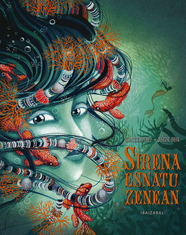 (EUS).SIRENA ESNATU ZENEAN.(HAURRENTZAKO ALBUMAK)