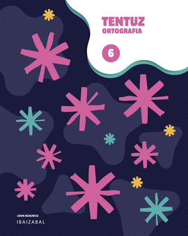KOAD.ORTOGRAFIA 6 EP 25 TENTUZ