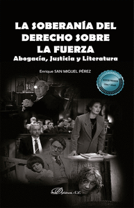 LA SOBERANIA DEL DERECHO SOBRE LA FUERZA