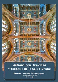 ANTROPOLOG�A CRISTIANA Y CIENCIAS DE LA SALUD MENTAL