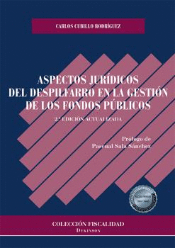 ASPECTOS JURDICOS DEL DESPILFARRO EN LA GESTIN DE LOS FONDOS PBLICOS