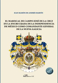 EL MARISCAL DE CAMPO JOSE DE LA CRUZ EN LA ENCRUCIJADA DE LA