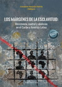 LOS MARGENES DE LA ESCLAVITUD