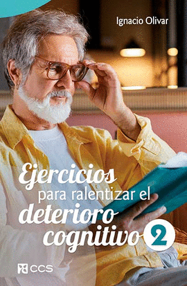 EJERCICIOS PARA RALENTIZAR EL DETERIORO COGNITIVO 2