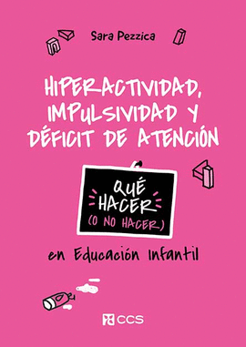 HIPERACTIVIDAD, IMPUSSIVIDAD Y DEFICIT DE ATENCION
