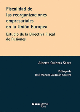 FISCALIDAD DE LAS REORGANIZACIONES EMPRESARIALES UNION EUROPEA