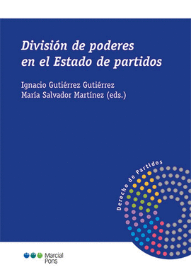 DIVISION DE PODERES EN LOS ESTADOS DE PARTIDO