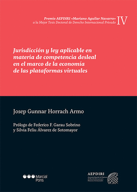 JURISDICCION Y LEY APLICABLE EN MATERIA DE COMPETENCIA DESLEAL EN EL MARCO DE LA