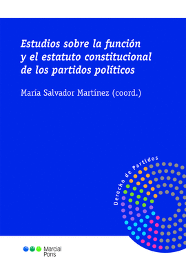 ESTUDIOS SOBRE LA FUNCION Y EL ESTATUTO CONSTITUCIONAL DE L