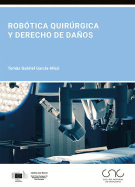 ROB�TICA QUIR�RGICA Y DERECHO DE DA�OS
