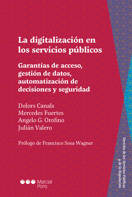 DIGITALIZACIN EN LOS SERVICIOS PBLICOS. GARANTAS DE ACCESO, GESTIN DE DATOS,