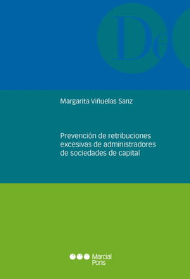 PREVENCI�N DE RETRIBUCIONES EXCESIVAS DE ADMINSTRADORES DE SOCIEDADES DE CAPITAL