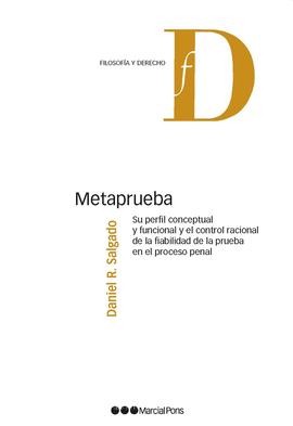 METAPRUEBA. SU PERFIL CONCEPTUAL Y FUNCIONAL Y EL CONTROL RACIONAL DE LA FIABILI