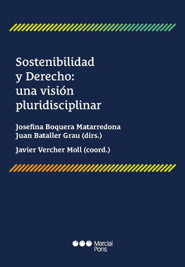 SOSTENIBILIDAD Y DERECHO: UNA VISION PLURIDISCIPLINAR