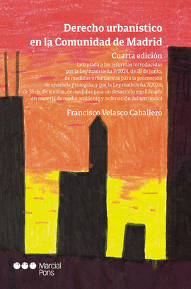 DERECHO URBANISTICO EN LA COMUNIDAD DE MADRID 4ED