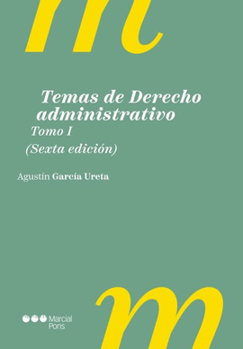 TEMAS DE DERECHO ADMINISTRATIVO TOMO I 6� ED