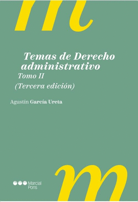 TEMAS DE DERECHO ADMINISTRATIVO TOMO II 3� ED