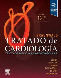 BRAUNWALD TRATADO DE CARDIOLOGIA 12� ED