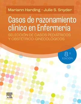 CASOS DE RAZONAMIENTO CLINICO EN ENFERMERIA 8� ED
