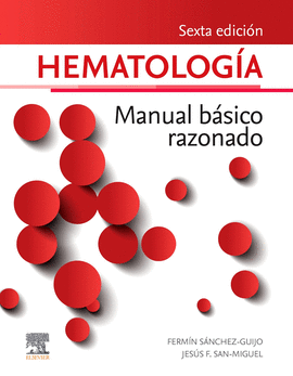 HEMATOLOGIA: MANUAL B�SICO RAZONADO (6� ED.)