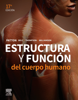 ESTRUCTURA Y FUNCION DEL CUERPO HUMANO 17� ED