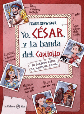 YO, C�SAR Y LA BANDA DEL CAPITOLIO