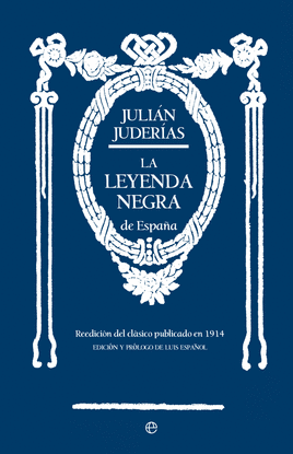 LA LEYENDA NEGRA DE ESPA�A