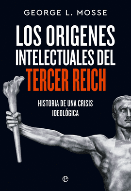 LOS ORGENES INTELECTUALES DEL TERCER REICH