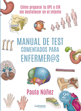 MANUAL DE TEST COMENTADOS PARA ENFERMER@S: C�MO PREPARAR TU