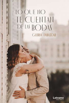 LO QUE NO TE CUENTAN DE LAS BODAS