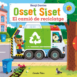 OSSET SISET. EL CAMI� DE RECICLATGE