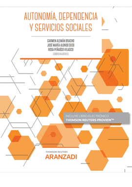 AUTONOM�A, DEPENDENCIA Y SERVICIOS SOCIALES (PAPEL + E-BOOK)