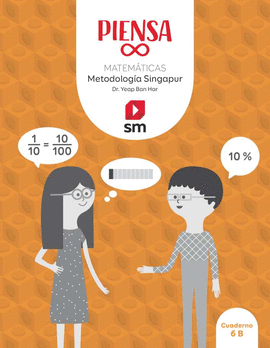 PIENSA [INFINITO]. METODOLOGIA SINGAPUR. 6 PRIMARIA