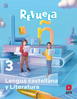 LENGUA CASTELLANA 3�PRIMARIA. REVUELA 2022