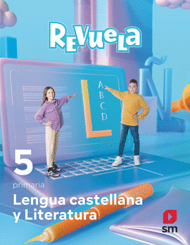 LENGUA CASTELLANA 5PRIMARIA. REVUELA 2022