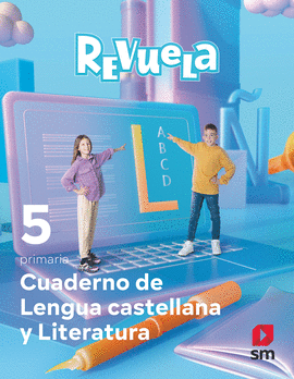 CUADERNO DE LENGUA 5�PRIMARIA. REVUELA 2022