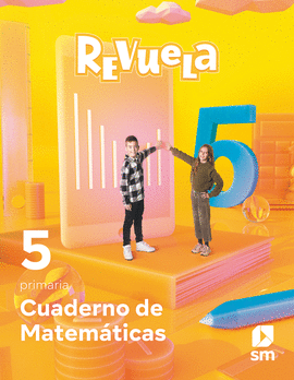 CUADERNO MATEM�TICAS 5�PRIMARIA. REVUELA 2022