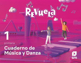 CUADERNO M�SICA 1�PRIMARIA. REVUELA 2022
