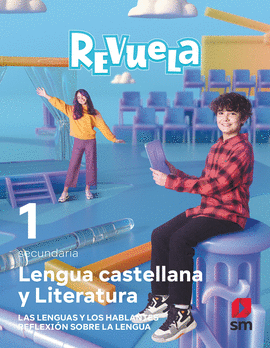 LENGUA 1�ESO. REFLEXI�N DE LA LENGUA. REVUELA 2022