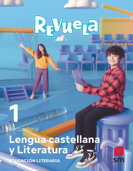 LENGUA CASTELLANA 1ESO. EDUCACIN LITERARIA. REVUELA 2022