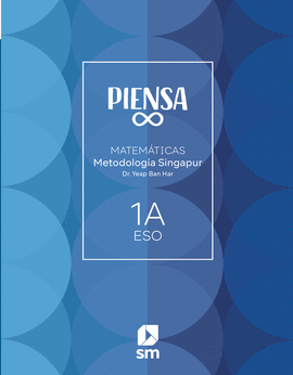 MATEM�TICAS 1�ESO. PIENSA INFINITO. PROYECTO SINGAPUR 2022