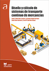 DISE�O Y C�LCULO DE SISTEMAS DE TRANSPORTE CONTINUO DE MERCANC�AS