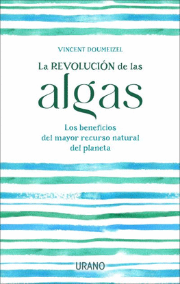 LA REVOLUCI�N DE LAS ALGAS