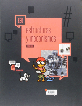 TECNOLOGIA 4. ESTRUCTURAS Y MECANISMOS